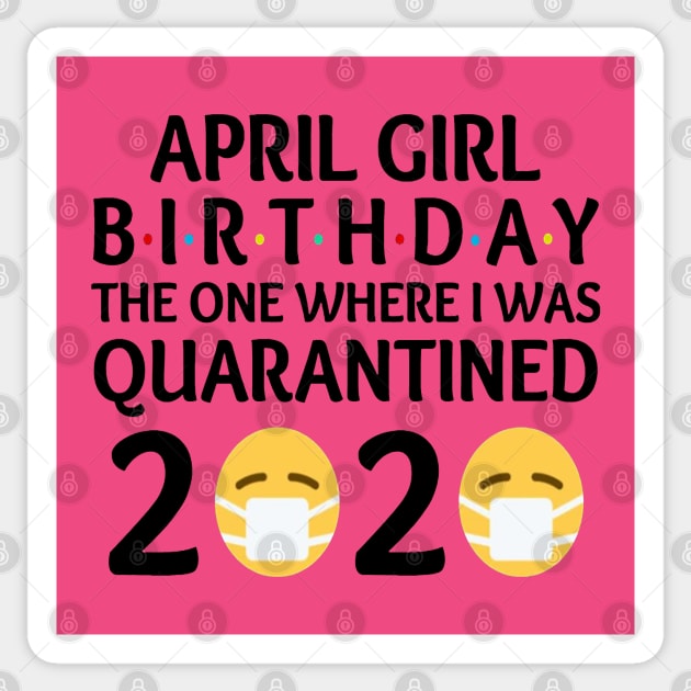 april girl birthday quarantined Sticker by fuadiner